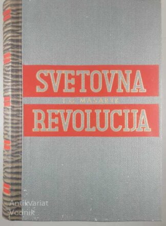SVETOVNA REVOLUCIJA, T. G. Masaryk