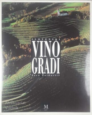 SLOVENSKI VINOGRADI, Joco Žnidaršič