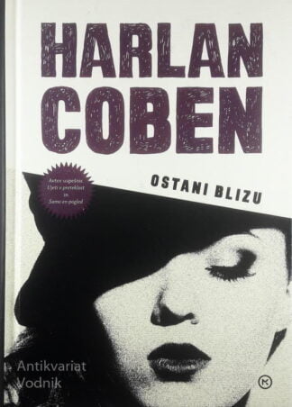 OSTANI BLIZU, Harlan Coben