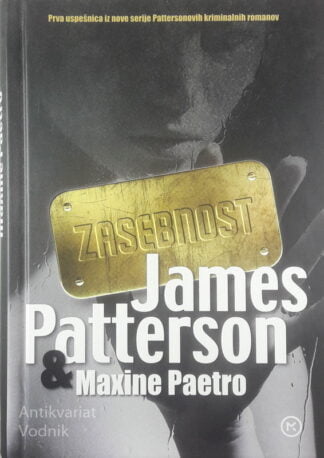 ZASEBNOST, James Patterson in Maxine Paetro
