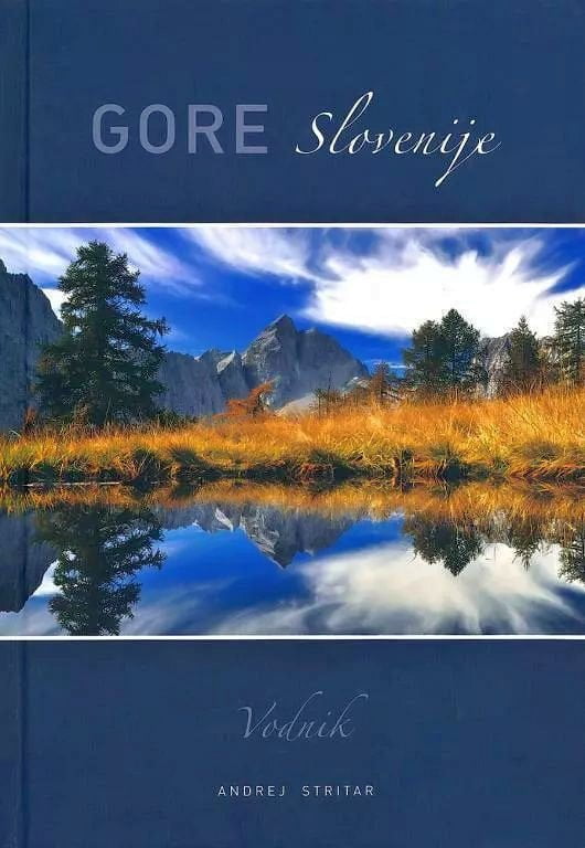 Gore Slovenije (vodnik), Andrej Stritar