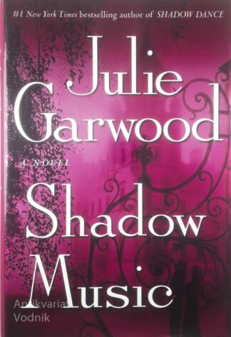 SHADOW MUSIC, Julie Garwood
