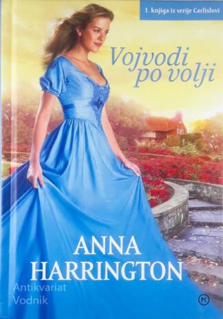 VOJVODI PO VOLJI, Anna Harrington