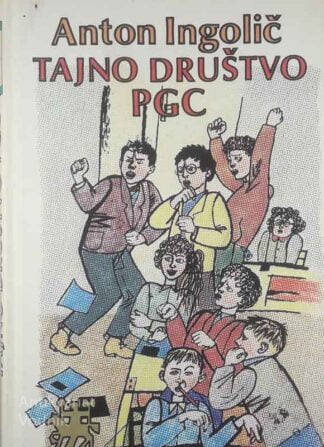 TAJNO DRUŠTVO PGC, Anton Ingolič