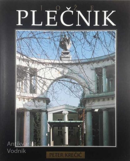 JOŽE PLEČNIK, Peter Krečič