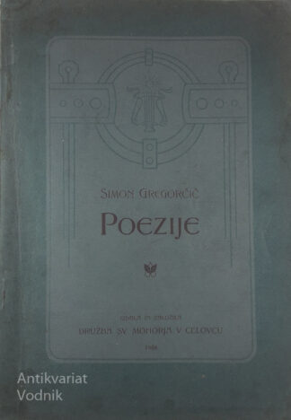 POEZIJE, Simon Gregorčič
