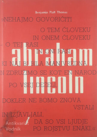 ABRAHAM LINCOLN, Benjamin Platt Thomas