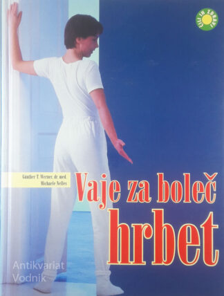 VAJE ZA BOLEČ HRBET, več avtorjev