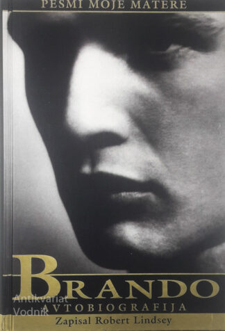 PESMI MOJE MATERE; AVTOBIOGRAFIJA, Marlon Brando