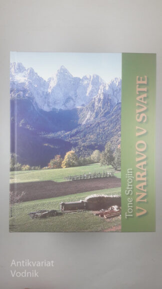 V NARAVO V SVATE, Tone Strojin