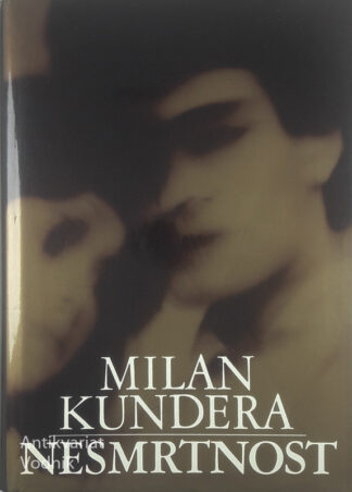 NESMRTNOST, Milan Kundera