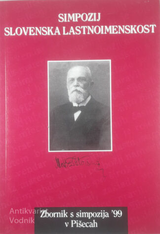 SIMPOZIJ; SLOVENSKA LASTNOIMENSKOST, več avtorjev
