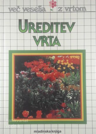 UREDITEV VRTA, več avtorjev