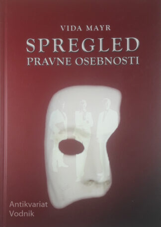SPREGLED PRAVNE OSEBNOSTI, Vida Mayr