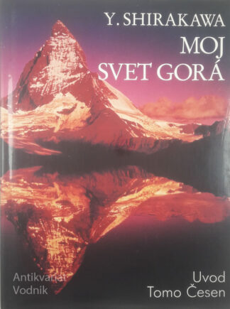 MOJ SVET GORA, Y. Shirakawa