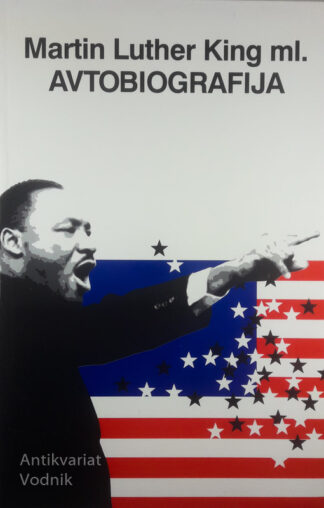 MARTIN LUTHER KING ML.; AVTOBIOGRAFIJA, Martin Luther King ml.