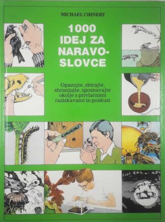 1000 IDEJ ZA NARAVOSLOVCE, Michael Chinery