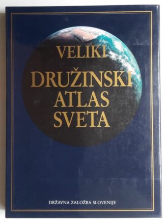 VELIKI DRUŽINSKI ATLAS SVETA
