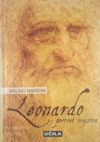 LEONARDO; PORTRET MOJSTRA, Bruno Nardini