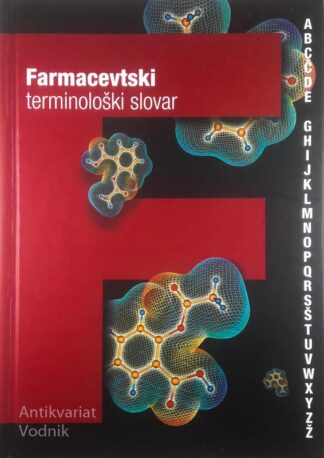 FARMACEVTSKI TERMINOLOŠKI SLOVAR, več avtorjev