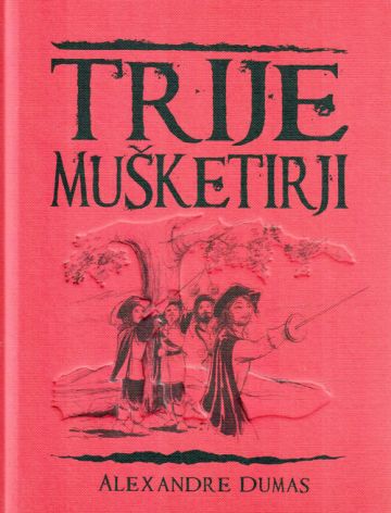 Trije mušketirji, Alexandre Dumas
