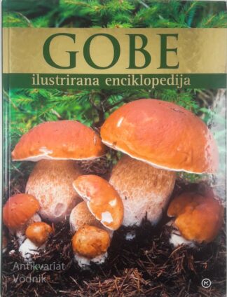 GOBE; ILUSTRIRANA ENCIKLOPEDIJA, več avtorjev