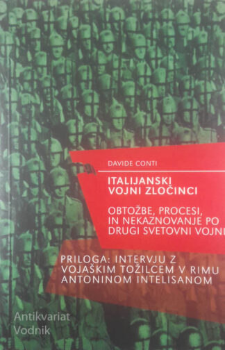 ITALIJANSKI VOJNI ZLOČINCI; OBTOŽBE, PROCESI IN NEKAZNOVANJE PO DRUGI SVETOVNI VOJNI, Davide Conti