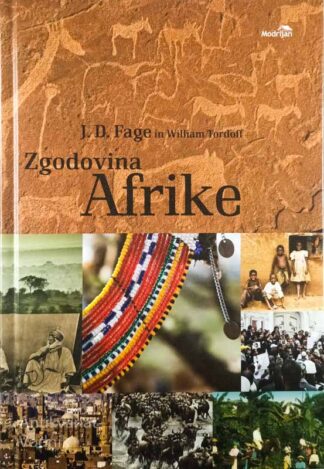 ZGODOVINA AFRIKE, J. D. Fage in W. Tordoff