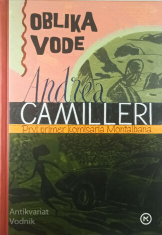 OBLIKA VODE, Andrea Camilleri