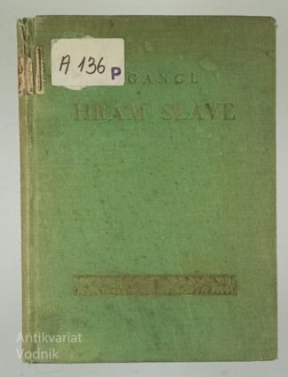 HRAM SLAVE, E. Gangl
