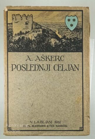 POSLEDNJI CELJAN, A. Aškerc