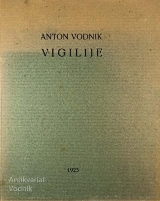 VIGILIJE, Anton Vodnik