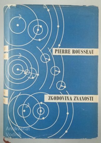 ZGODOVINA ZNANOSTI, Pierre Rousseau