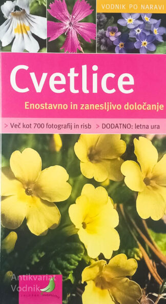 CVETLICE; ENOSTAVNO IN ZANESLJIVO DOLOČANJE