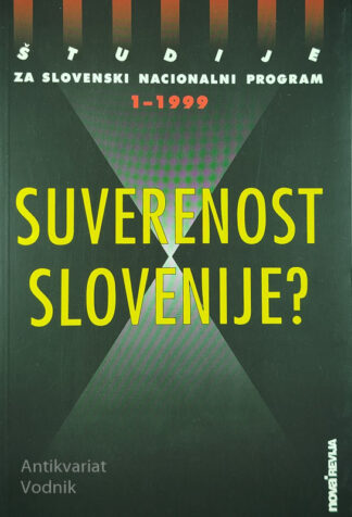 SUVERENOST SLOVENIJE?, več avtorjev