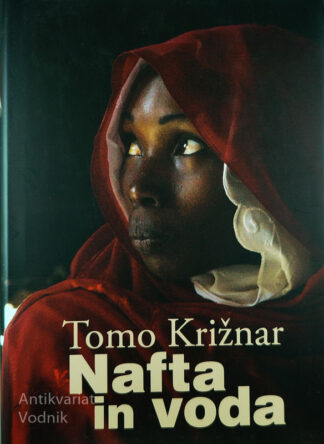 NAFTA IN VODA, Tomo Križnar