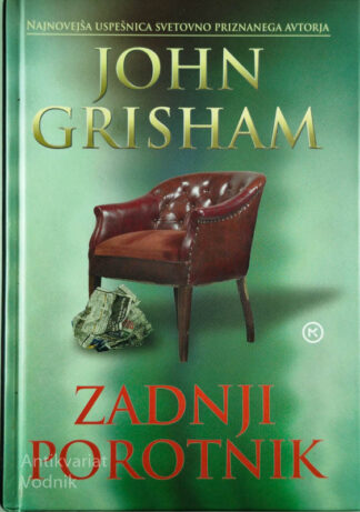 ZADNJI POROTNIK, John Grisham