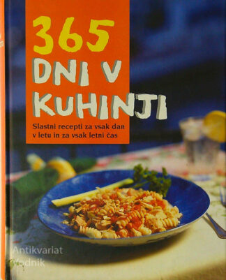 365 DNI V KUHINJI, več avtorjev
