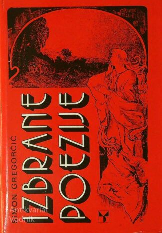 IZBRANE POEZIJE, Simon Gregorčič
