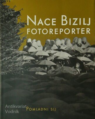 NACE BIZILJ; FOTOREPORTER