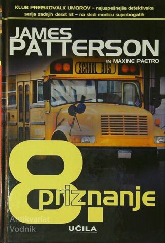 8. PRIZNANJE, James Petterson