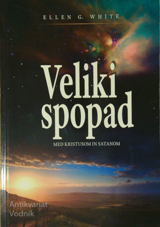 VELIKI SPOPAD, Ellen G. White