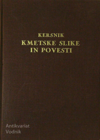 KMETSKE SLIKE IN POVESTI, Janko Kersnik