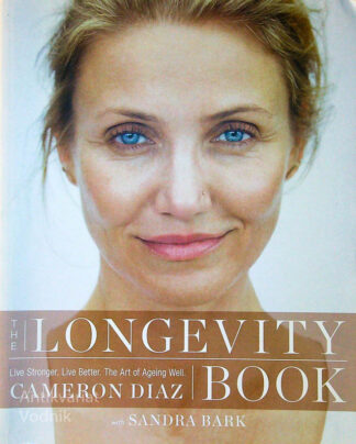 THE LONGEVITY BOOK, Cameron Diaz in Sandra Bark