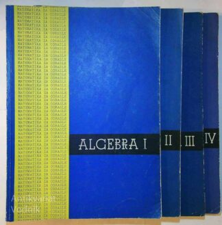 MATEMATIKA ZA ODRASLE IN ZA VSE VRSTE STROKOVNIH ŠOL; ALGEBRA I - IV, Podlesnik - Pilgram