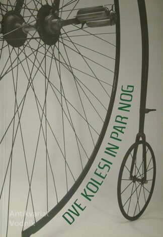 DVE KOLESI IN PAR NOG