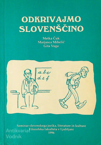ODKRIVAJMO SLOVENŠČINO, več avtorjev