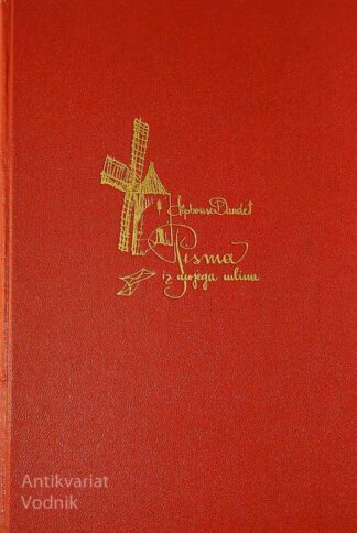 PISMA IZ MOJEGA MLINA, Alphonse Daudet