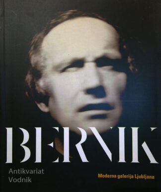 JANEZ BERNIK; VELIKA PREGLEDNA RAZSTAVA: MODERNA GALERIJA