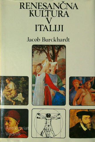 RENESANČNA KULTURA V ITALIJI, Jacob Burckhardt